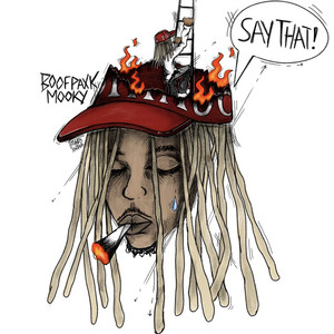 Say That by BoofPaxkMooky