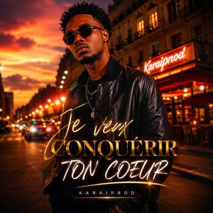 Je veux conquérir ton coeur by Karaiprod