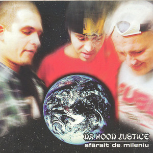 Da Hood Justice - Numai Pentru Frații Mei (Undaground Mix)