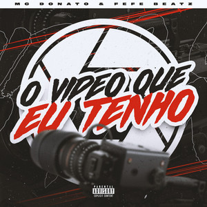 O Video que eu Tenho