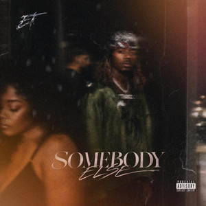 Somebody Else by Elliott Trent