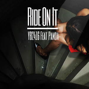 Ride On It (feat. Panda)