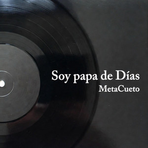 SOY PAPÁ DE DÍAS