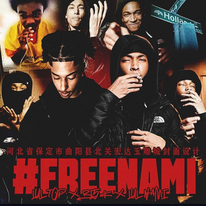 #FREENAMI by Wawabandz, Lulnami, BL5K, Lul Top