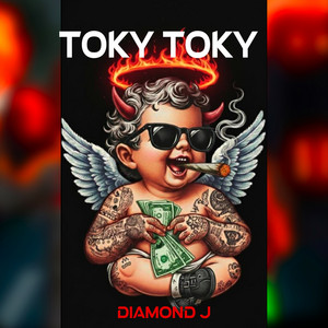 TOKY TOKY by Diamond J