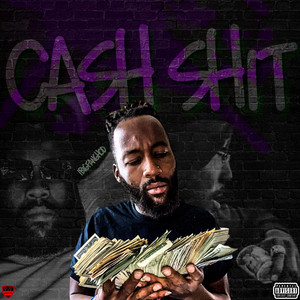 1bigfanghod - Cash Shit