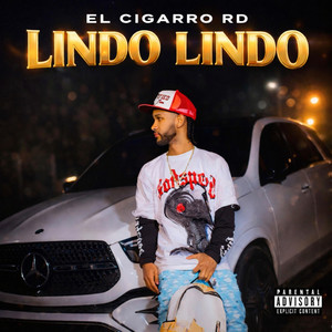 Lindo Lindo by JJP MUSIC, El Cigarro RD