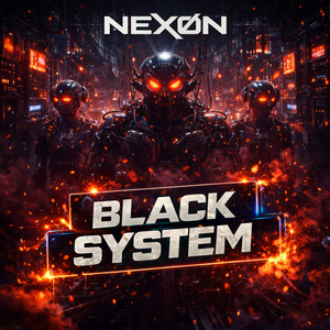 Black System by NEXØN