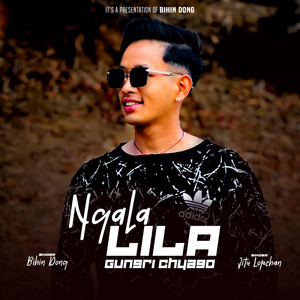Bihin Dong - Ngala Lila Gungri Chyago
