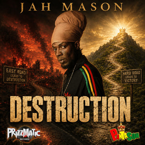 Destruction by Jah Mason, Panta Son
