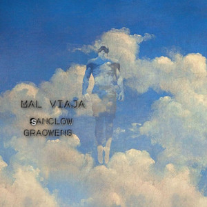 sanclow graowens - Mal viaja
