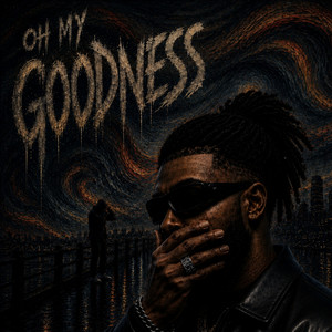 OH MY GOODNESS by FLINTY