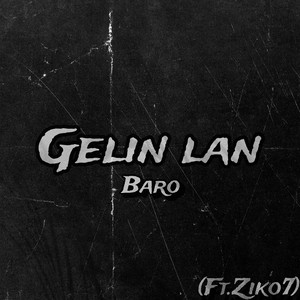 GELİN LAN