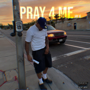 Pray 4 Me by Jay G