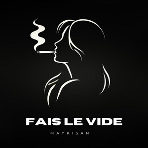 Maykisan - Fais le vide
