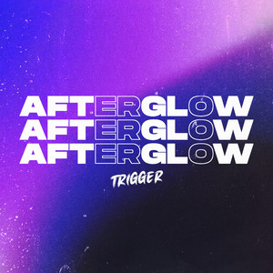 Afterglow (Hold Me From Falling) by TRIGGER