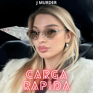 Carga rapida by J Murder