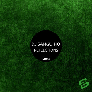 DJ Sanguino - Reflections