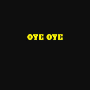 oye oye by Rapidynn, 100tifico