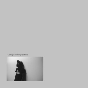 Lamaj — Coming Up Next (2026)