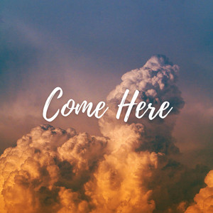 Come Here by Dennis Thornton