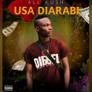 All Kush - Usa Diarabi
