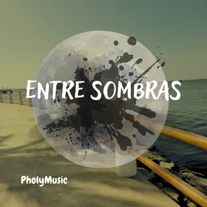 Entre sombras by PholyMusic