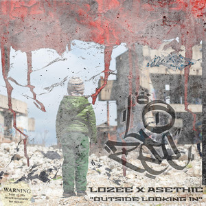 OUTSIDE LOOKING IN by LOZEE, ASETHIC