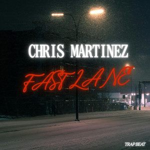 FAST LANE - Trap by Chriz Martinez