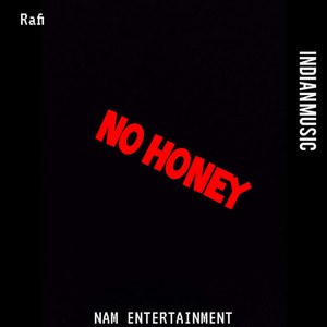 NO HONEY by Rafi, zus