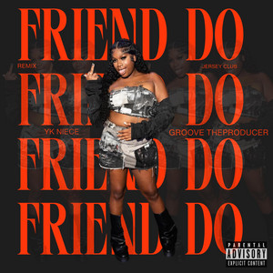 Friend Do Remix (Jersey Club) [Jersey Club Version]
