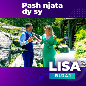 Lisa Bujaj - Pash njata dy sy (feat. Ylli Sufaj)