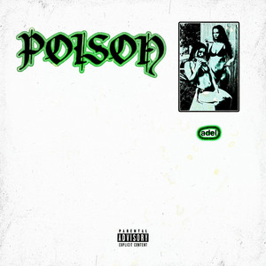 Poison by adel