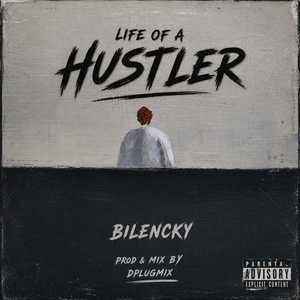 Life of a hustler