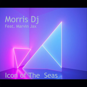 Icon of The Seas by Morris Dj, Marvin jax