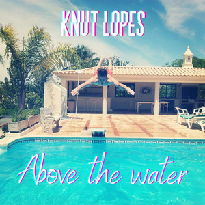 Above the Water