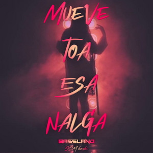 Mueve Toa Esa Nalga
