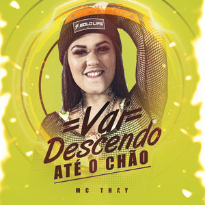 Vai Descendo Até o Chão