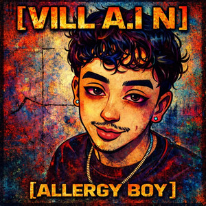 VILL Ai N - ALLERGY BOY