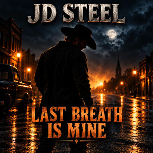 Last Breath is Mine by JD Steel