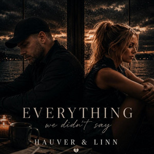 Everything we didn't say - Linn Remix by Hauver, Linn