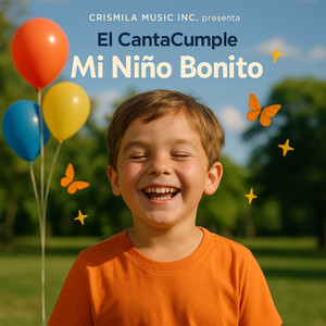 El CantaCumple - Mi Niño Bonito