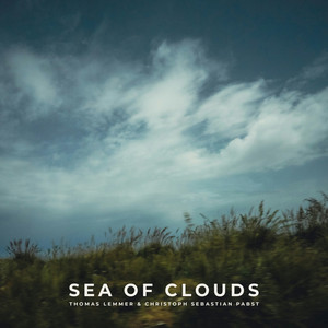 Sea of Clouds by Thomas Lemmer, Christoph Sebastian Pabst