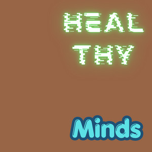 Healthy Minds by Lawazy