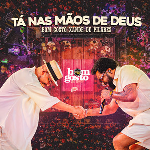 TÁ NAS MÃOS DE DEUS (Ao Vivo)