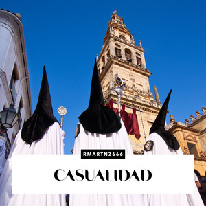 CASUALIDAD by rmartnz666