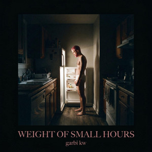 Portada de Weight of Small Hours