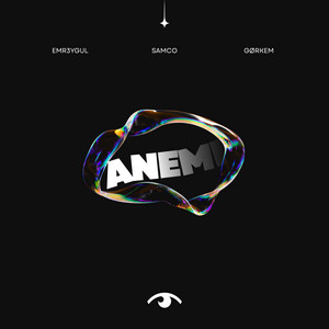 Anemi by EMR3YGUL, SAMCO, GØRKEM