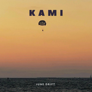 June Drift by Kami