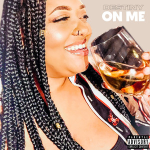 On Me by Destiny